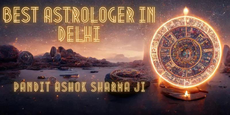 Best astrologer in Delhi